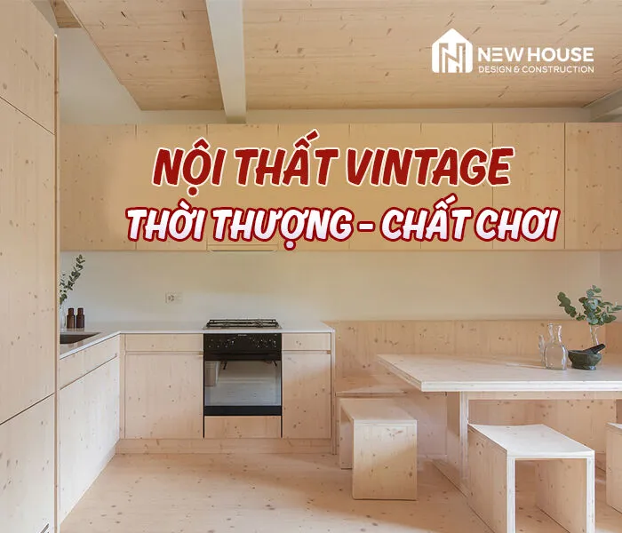thiet ke noi that vintage.jpg