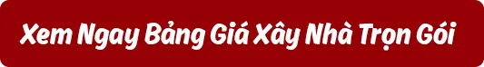 Xây Nhà Trọn Gói Thuận An 6 bang gia xay nha tron goi.png