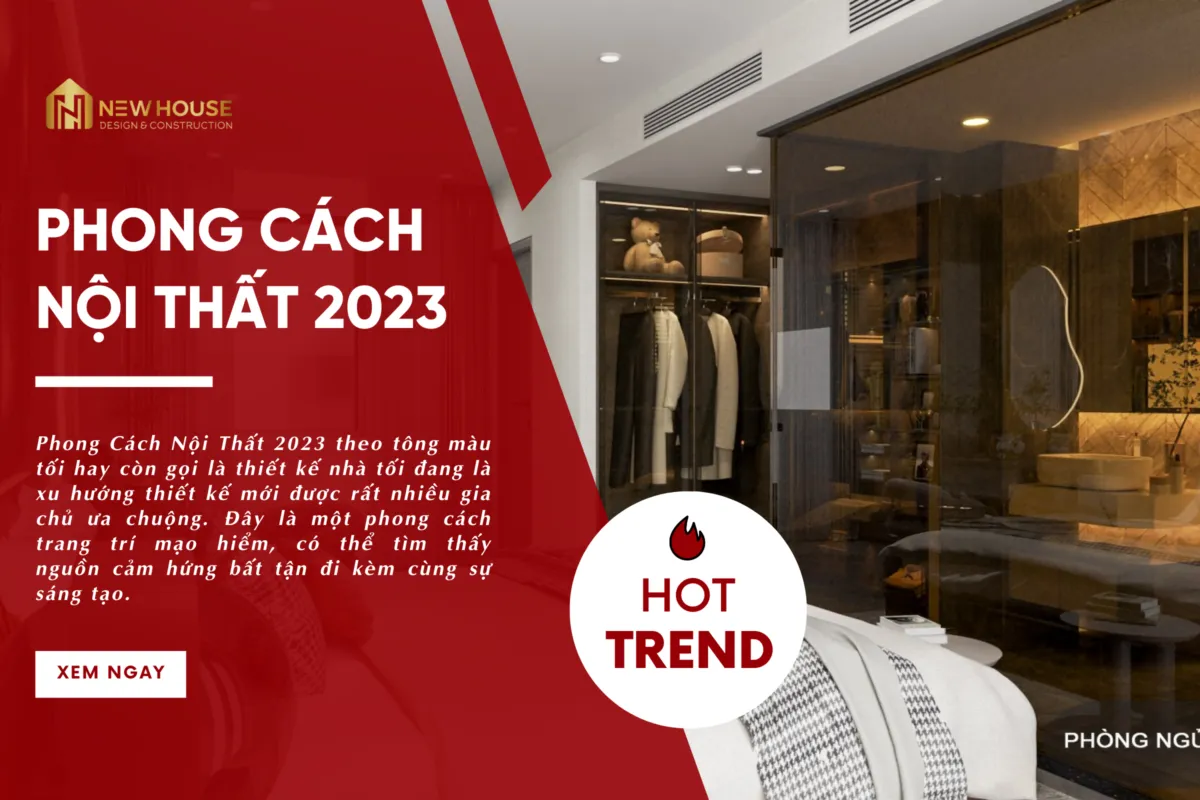 Phong Cách Nội Thất 2023 – Sắc Đen Xám Lạ Lẫm Lên Ngôi! 2 Phong Cách Nội Thất 2023