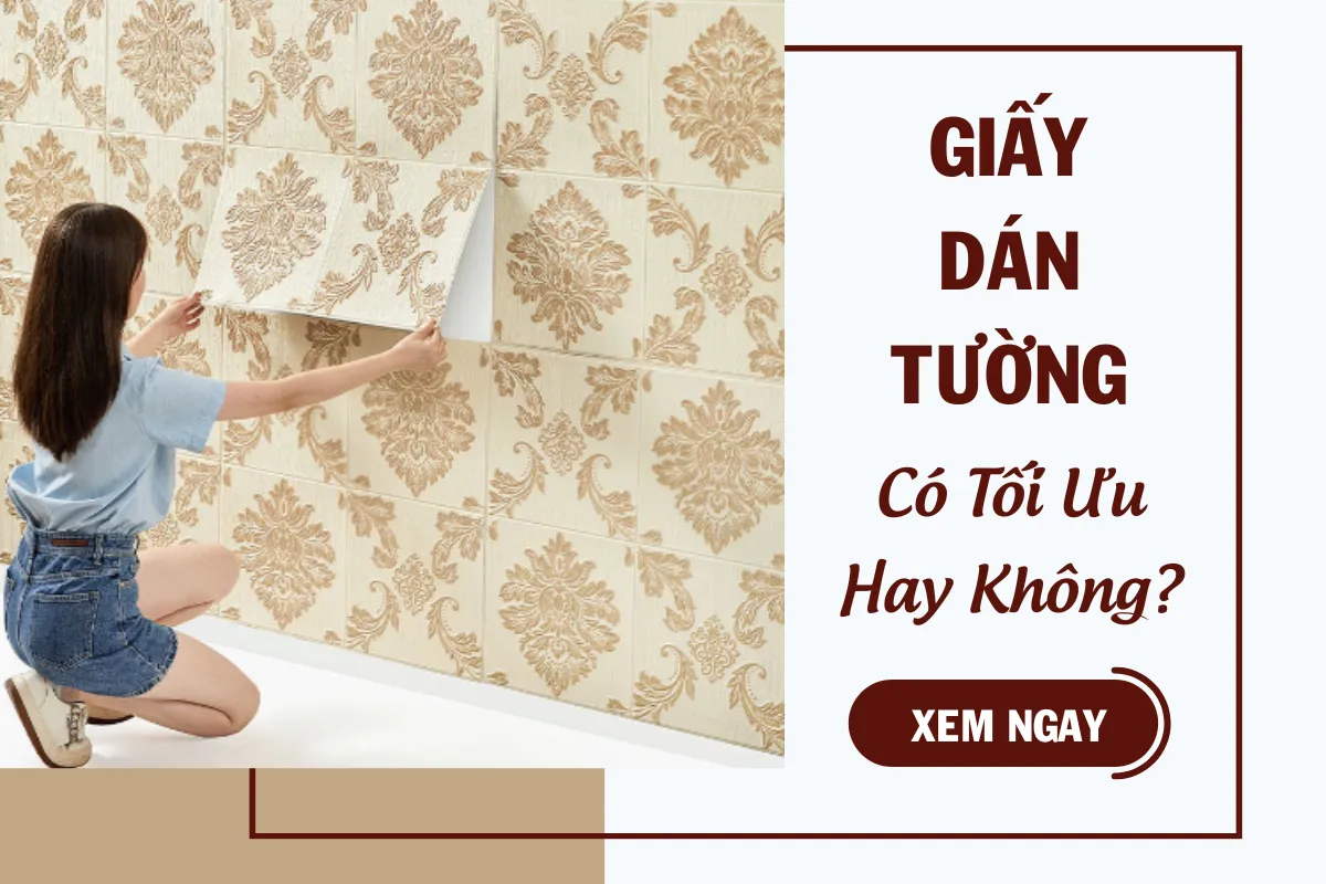 Giấy Dán Tường – Có Phải Là Giải Pháp Trang Trí Tối Ưu? 2 Giấy Dán Tường