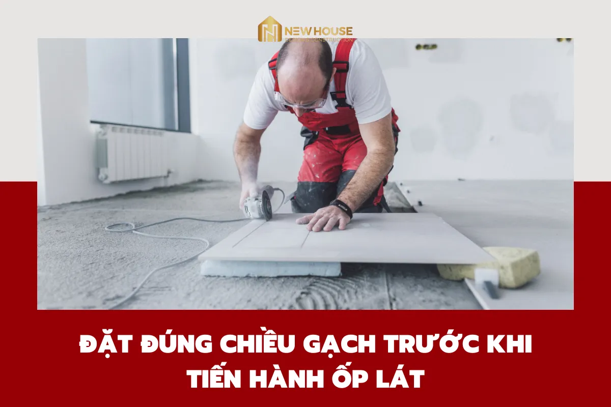 Nguyên Tắc Lát Gạch Chuẩn Chỉnh Mà Ai Cũng Cần Biết 3 3 8.png